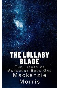 The Lullaby Blade