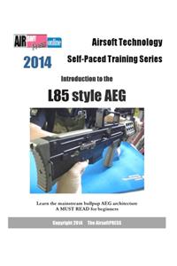 2014 Airsoft Technology Self-Paced Training Series