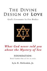 Divine Design of Love