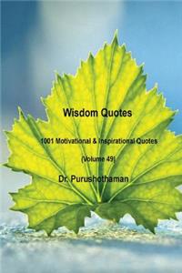 Wisdom Quotes (Volume 49)