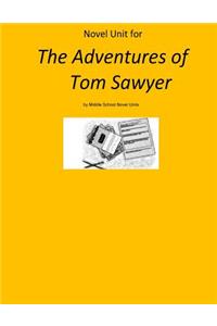 Novel Unit for The Adventures of Tom Sawyer