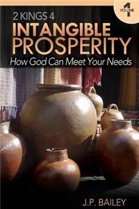 Intangible Prosperity: How God Can Meet Your Needs