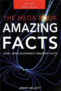 MEGA Book of Amazing Facts