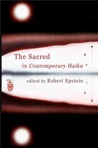 The Sacred In Contemporary Haiku