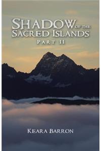 Shadow of the Sacred Islands