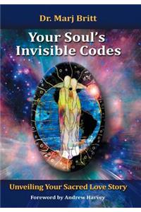 Your Soul's Invisible Codes
