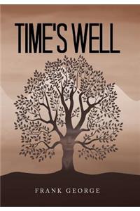 Time's Well