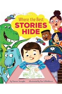 Where the Best Stories Hide