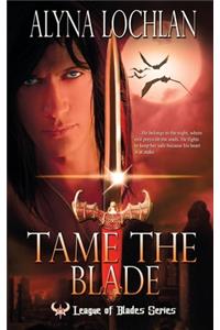 Tame the Blade