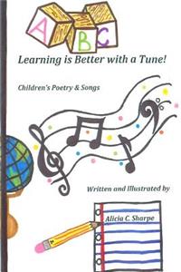 Learning is Better With a Tune!