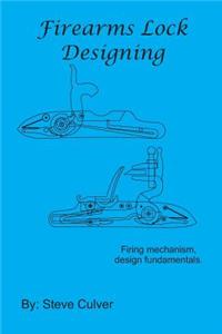 Firearms Lock Designing