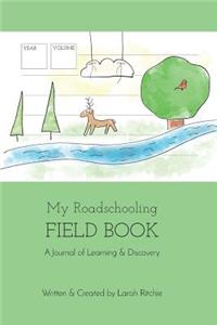 My Roadschooling Field Book