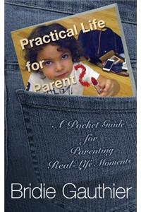 Practical Life for Parents
