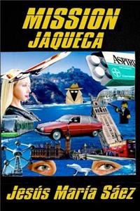 Mission Jaqueca