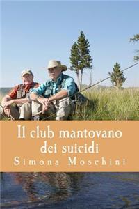 Il club mantovano dei suicidi