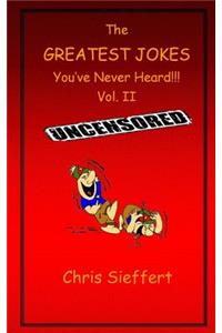 Greatest Jokes You've Never Heard! Vol. 2