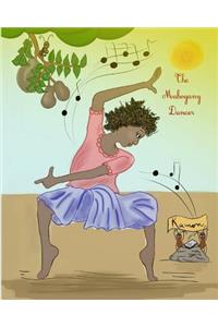The Mahogany Dancer