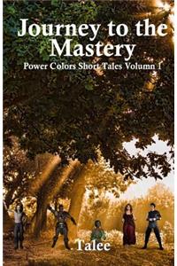 Journey To The Mastery