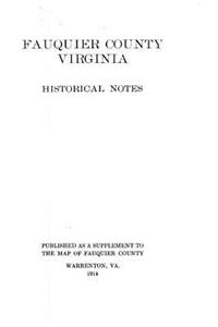 Fauquier County, Virginia, Historical Notes