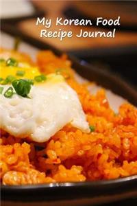 My Korean Food Recipe Journal