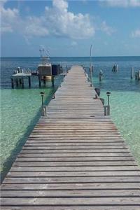 A Dock on the Beach in Belize Journal