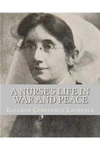 Nurse's Life In War And Peace