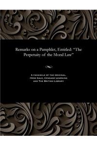 Remarks on a Pamphlet, Entitled