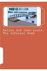 Helina and Jean-Louis, the Infernal Bomb: Episode 4
