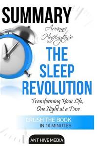 Summary Arianna Huffington's the Sleep Revolution