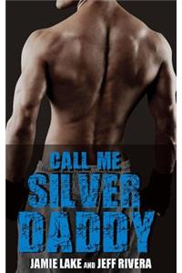 Call Me Silver Daddy