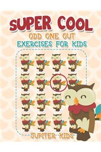 Super Cool Odd One Out Exercises for Kids