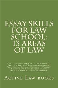 Essay Skills for Law School