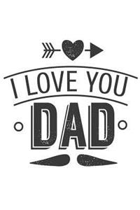 I Love You Dad