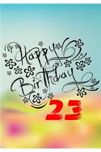 Happy Birthday 23