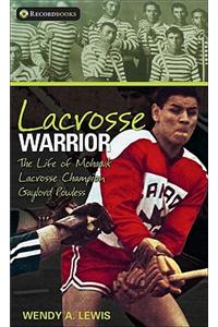 Lacrosse Warrior