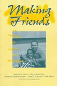 Making Friends: The Influences of Culture and Development (Children, youth & change)