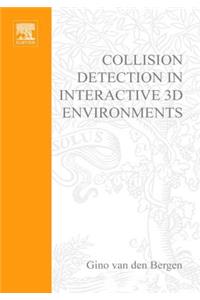 Collision Detection in Interactive 3D Environments