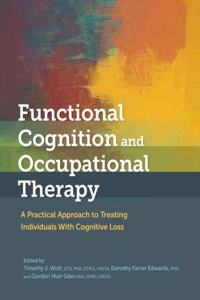 Functional Cognition and Occupational Therapy