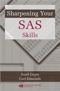 Sharpening Your SAS Skills