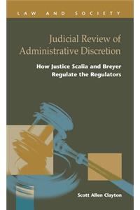 Judicial Review of Administrative Discretion