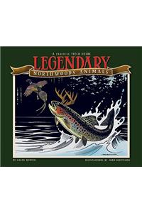Legendary Northwoods Animals