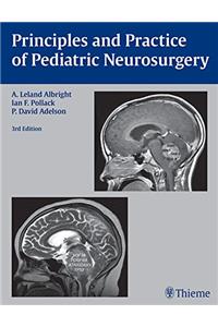 Principles and Practice of Pediatric Neurosurgery