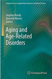 Aging and Age-Related Disorders