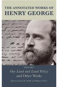 The Annotated Works of Henry George
