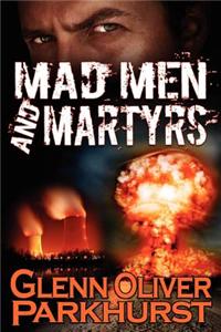 Mad Men and Martyrs