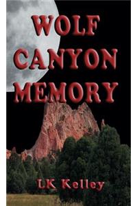 Wolf Canyon Memory