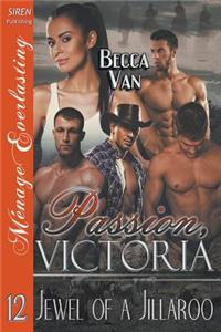 Passion, Victoria 12: Jewel of a Jillaroo (Siren Publishing Menage Everlasting)