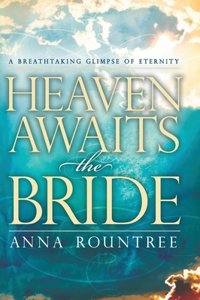 Heaven Awaits the Bride
