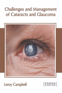 Challenges and Management of Cataracts and Glaucoma