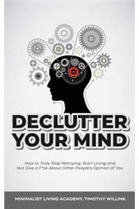 Declutter Your Mind